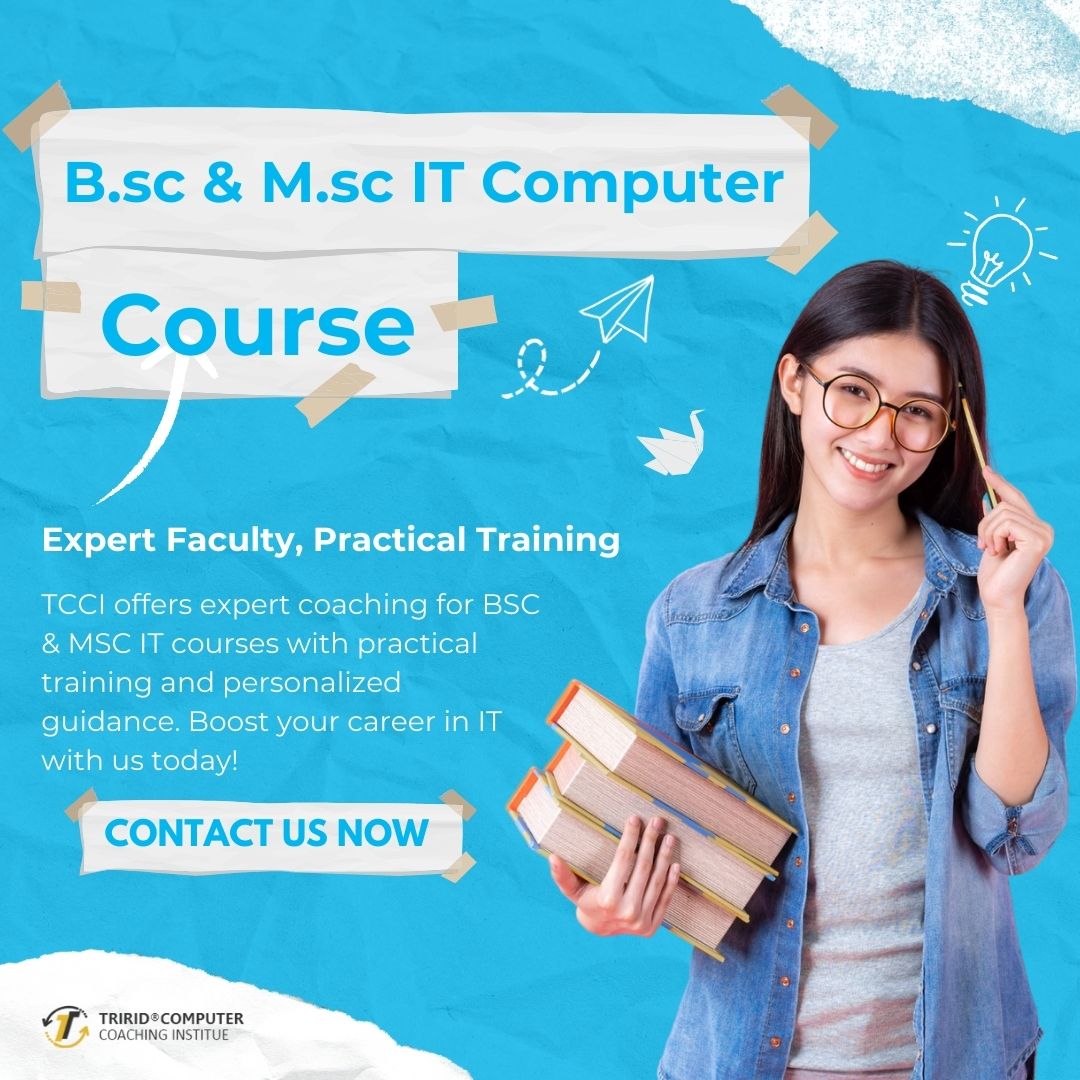 Bsc - Msc IT Computer Courses Iskcon Ahmedabad (TCCI Computer Institute)